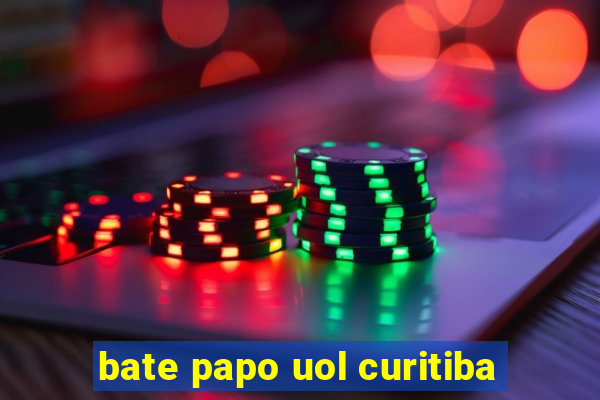 bate papo uol curitiba